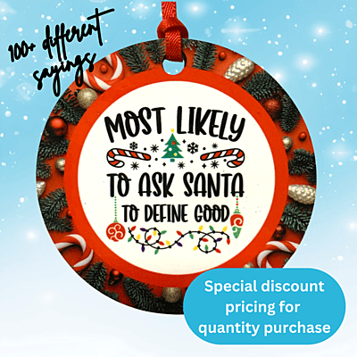 Most Likely To Hilarious Ornament Gift Stocking Stuffer front Most Likely To Hilarious Ornament Gift Stocking Stuffer front