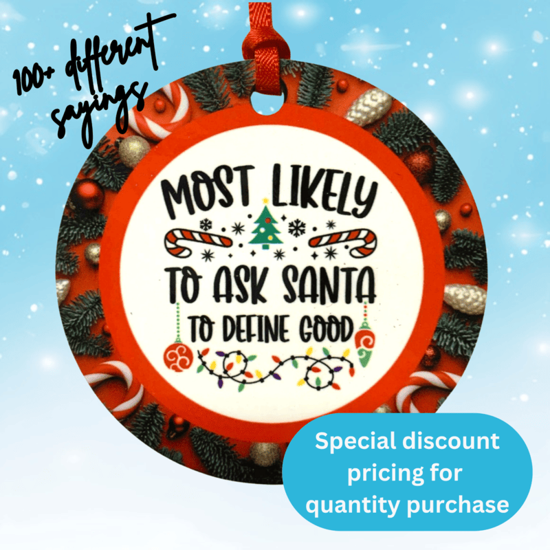 Most Likely To Hilarious Ornament Gift Stocking Stuffer front Most Likely To Hilarious Ornament Gift Stocking Stuffer front